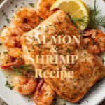 Salmon & Shrimp