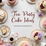 Tea Party Cake Ideas